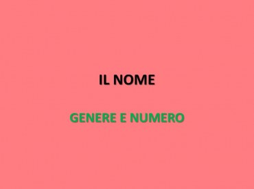 Bài 8: Il genere dei nomi: Giống của danh từ